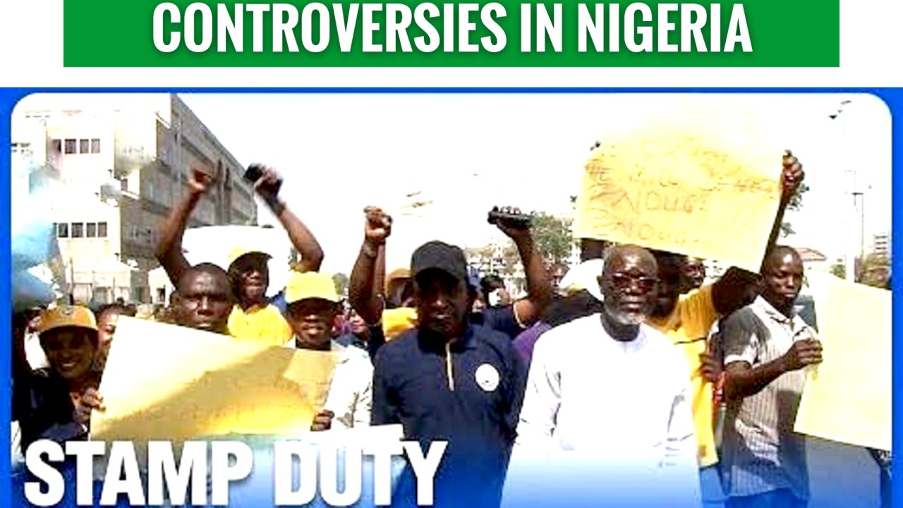 Special Report: Stamp Duty and its unending Controversies in Nigeria